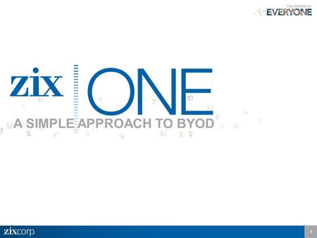 1 A SIMPLE APPROACH TO BYOD. A Leader in Email Data Protection  Committed to innovative, easy-to-use email security  Recognized by Gartner Research.