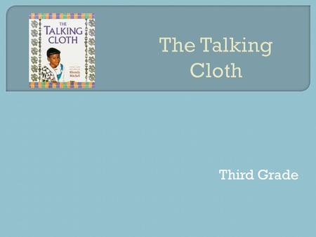 Third Grade.  I am going to read aloud an article about totem poles and how they have been made over centuries.  Do you know any ways to tell stories.