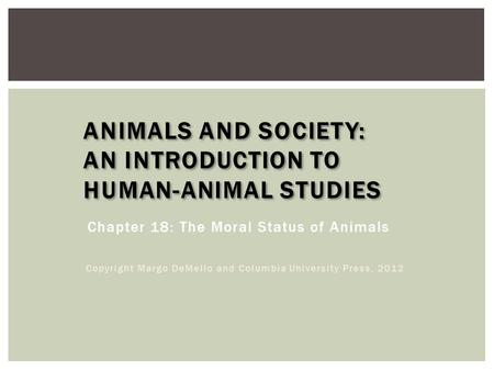 Animals and Society: An Introduction to Human-Animal Studies