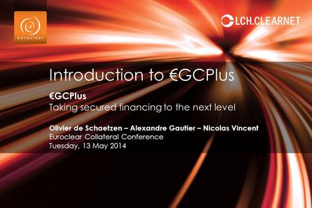 Introduction to €GCPlus