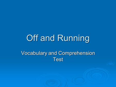 Vocabulary and Comprehension Test