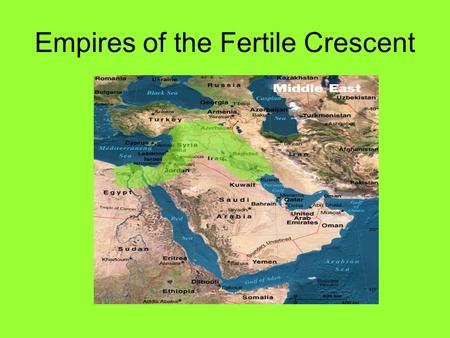 Empires of the Fertile Crescent