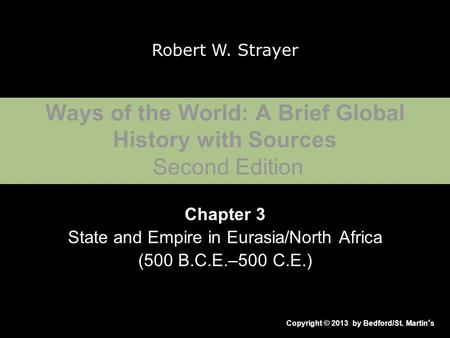 Ways of the World: A Brief Global History with Sources Second Edition