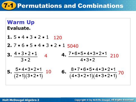 Warm Up Evaluate  4  3  2   6  5  4  3  2  1