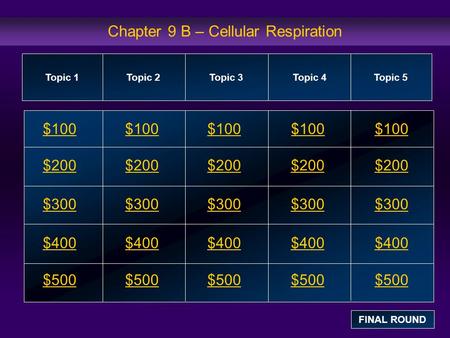 Chapter 9 B – Cellular Respiration