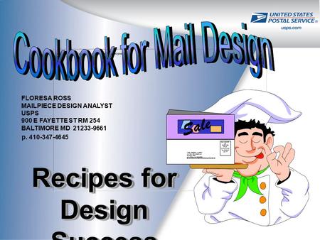 Recipes for Design Success Sale BULK RATE US. POSTAGE PAID CLEVELAND OH PERMIT NO. 17 ATTN TIMOTHY HURST XYZ SALES COMPANY PO BOX 6789 ANYTOWN MI 12345-6789.