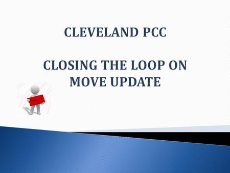  Each year, 17% of Americans move or change their mailing address 1 out of every 6 families moves each year  Approximately 19% of all businesses move.