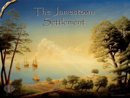 The Jamestown Settlement