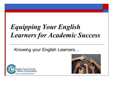 Equipping Your English Learners for Academic Success