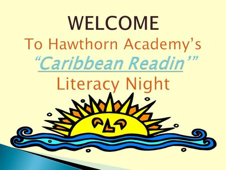  SONG – DON’T HURRY, READ SMOOTHLY  WHAT IS READING?  FLUENCY – 3 easy, well-researched ways to develop it.  VOCABULARY – 2 ways to learn  COMPREHENSION.