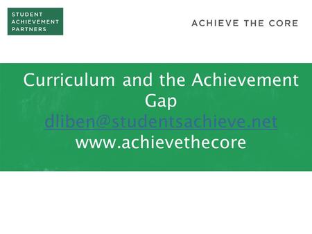 Curriculum and the Achievement Gap