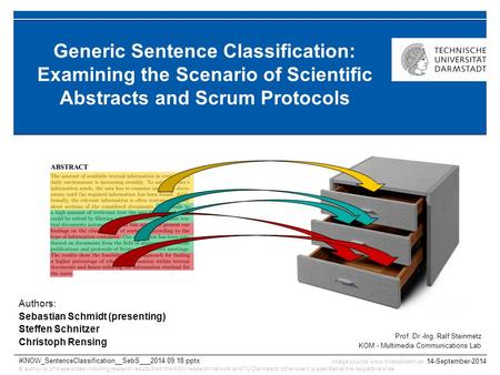 © author(s) of these slides including research results from the KOM research network and TU Darmstadt; otherwise it is specified at the respective slide.