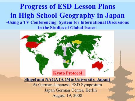 Progress of ESD Lesson Plans in High School Geography in Japan -Using a TV Conferencing System for International Discussions in the Studies of Global Issues-