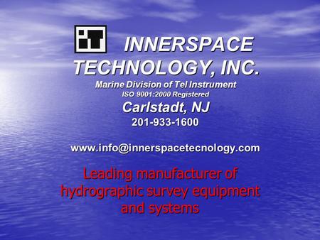 Leading manufacturer of hydrographic survey equipment and systems