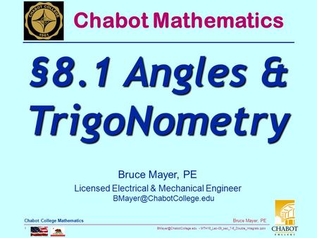 MTH16_Lec-09_sec_7-6_Double_Integrals.pptx 1 Bruce Mayer, PE Chabot College Mathematics Bruce Mayer, PE Licensed Electrical &