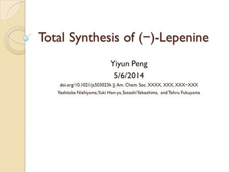 Total Synthesis of (−)-Lepenine