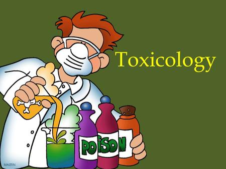 Toxicology. Toxicology is analyzing biological fluids and tissues for the presence of drugs and poisons and quantifying any substances found.