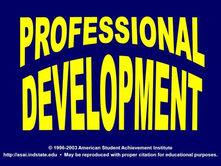 © 1996-2003 American Student Achievement Institute  May be reproduced with proper citation for educational purposes.