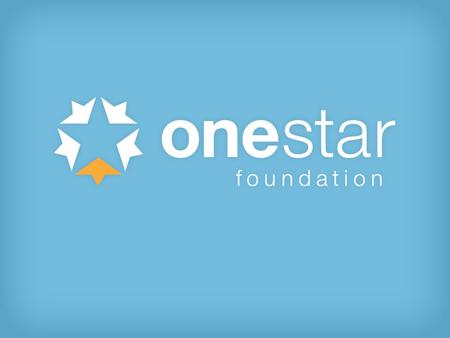 1. AmeriCorps*Texas: Stories of Transition, Training and Inclusion Suzanne Potts, LMSW, MPH Senior Program Officer, OneStar Foundation 2.