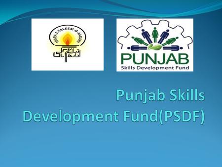 PSDF and ITA ITA started working with PSDF from august 2012 and still the process in progress. PSDF is a program by the funded Punjab govt. this program.