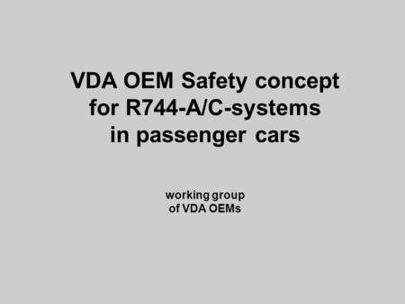 VDA OEM Safety concept for R744-A/C-systems in passenger cars