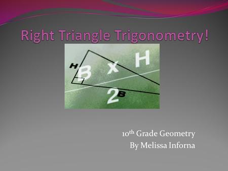 Right Triangle Trigonometry!