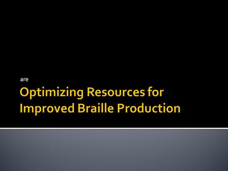 Are.  Lucia Hasty  Rocky Mountain Braille Associates  Colorado Springs CO 