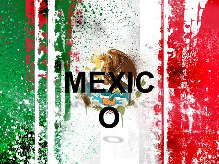 MEXICO.