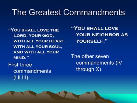 The Greatest Commandments