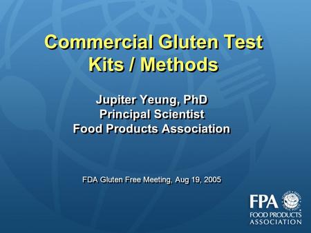 Commercial Gluten Test Kits / Methods