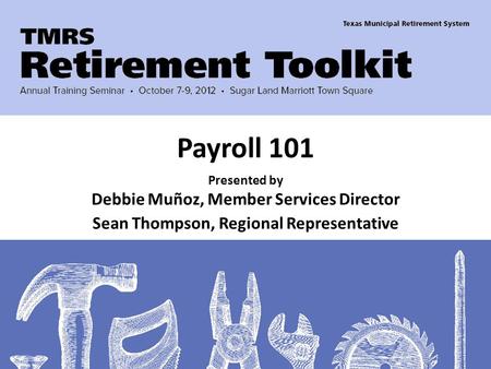 Payroll 101 Sean Thompson, Regional Representative