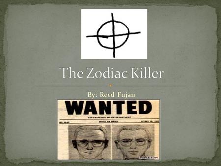 By: Reed Fujan. Serial Killer One of the great unsolved serial killers. Police investigated over 2,500 potential suspects. Roamed parts of Northern California.