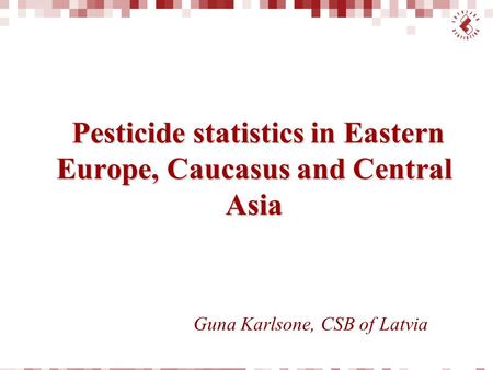 Pesticide statistics in Eastern Europe, Caucasus and Central Asia