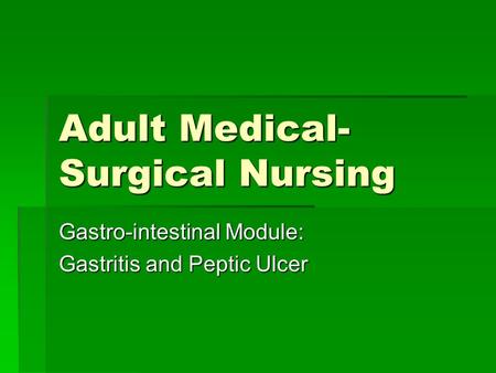 Adult Medical-Surgical Nursing