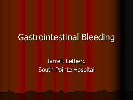 Gastrointestinal Bleeding