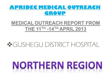 APRIDEC MEDICAL OUTREACH GROUP