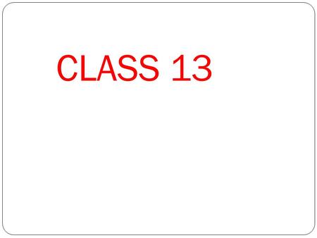 CLASS 13. Approach 3: Beyond ‘g’ Spearman says g underlies all intelligence But we all know someone who….. Most people think and some researchers agree.