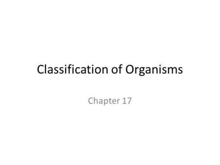 Classification of Organisms