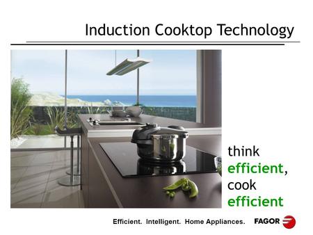 think efficient, cook efficient