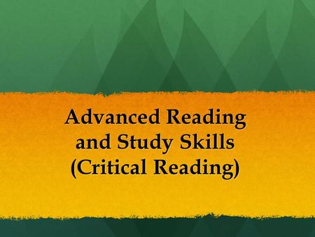 Advanced Reading and Study Skills (Critical Reading)