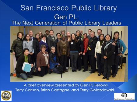 Gen PL: The Next Generation of Public Library Leaders