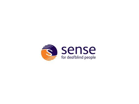 Sense International, the leading organization working for deafblind people and their families, needs to develop a younger audience and supporter base.