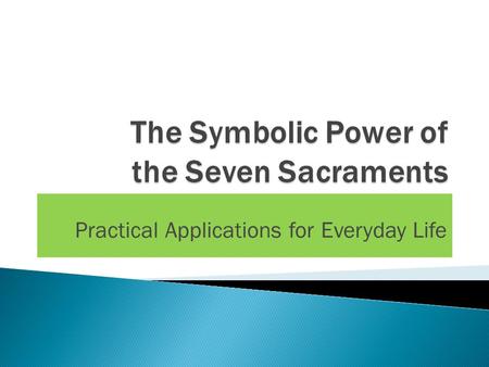 Practical Applications for Everyday Life  Many religious traditions believe that we are created in the image of God, which means that we are energy.