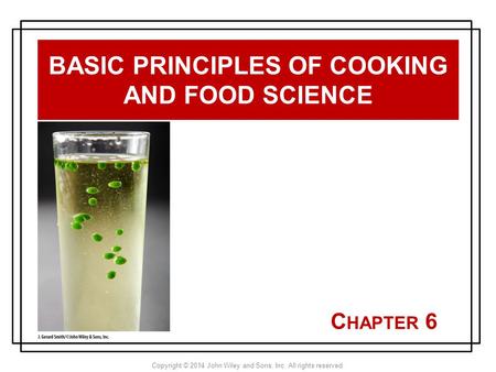 Basic Principles of Cooking and Food Science