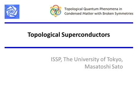 Topological Superconductors