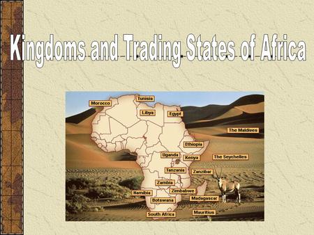 Kingdoms and Trading States of Africa