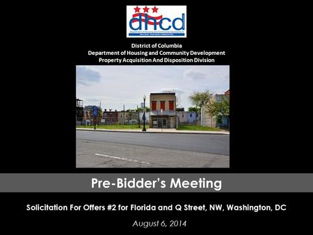 District of Columbia Department of Housing and Community Development Property Acquisition And Disposition Division Solicitation For Offers #2 for Florida.