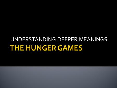 UNDERSTANDING DEEPER MEANINGS. 1. What is the meaning of the title? 2. What do you make of the beginning of the novel? 3. What are the meanings of the.