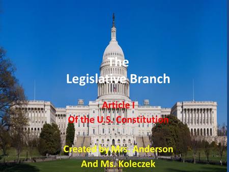 The Legislative Branch