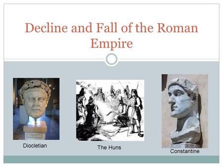 Decline and Fall of the Roman Empire